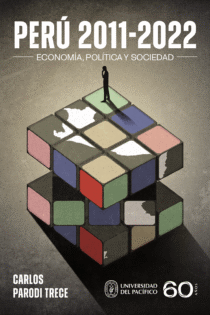 Perú 2011-2022: economía, política y sociedad (ebook)