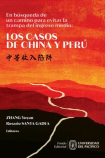En búsqueda de un camino para evitar la trampa del ingreso medio: los casos de China y Perú
